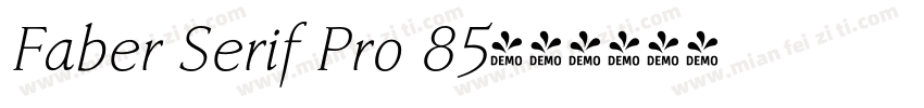 Faber Serif Pro 85字体转换